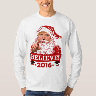Donald Trump Weihnachtsmann glauben 2016 T-Shirt