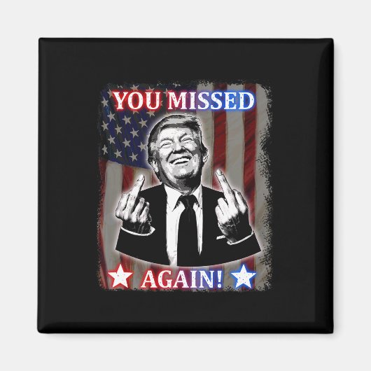 Donald Trump - Wieder daneben! Magnet (Vorne)