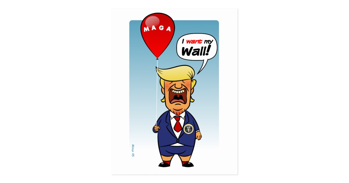 Donald Trump Will Seine Wand Postkarte Zazzle De