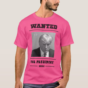 Donald Trump Wollte 2024 Mugshot T-Shirt