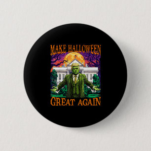 Donald Trump Zombie Macht Halloween wieder groß Wa Button