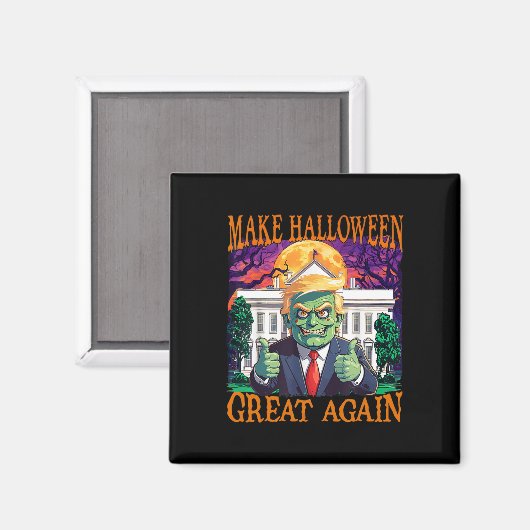 Donald Trump Zombie Make Halloween Great Again Tru Magnet (Vorderseite/Rückseite)