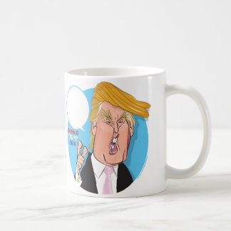 Donald- TrumpCartoon-Kaffee-Tasse - Sie schreiben Kaffeetasse