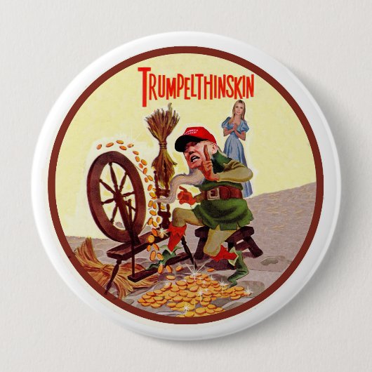 Donald Trumpelthinskin Button (Vorderseite)