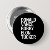 Donald Vance Bobby Elon & Tucker Button (Vorne & Hinten)