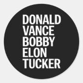 Donald Vance Bobby Elon & Tucker Runder Aufkleber (Vorderseite)