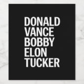 Donald Vance Bobby Elon & Tucker Weinetikett (Einzelnes Label)