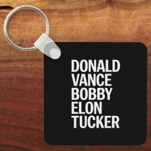 Donald Vance Bobby Elon und Tucker Schlüsselanhänger