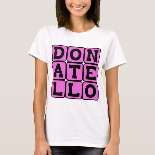 Donatello, Renaissance-Künstler T-Shirt (Vorderseite)