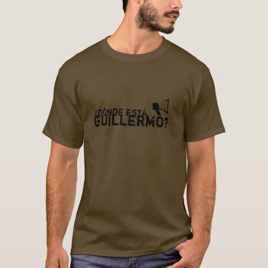 ¿ Dónde está Guillermo? T-Shirt (Vorderseite)