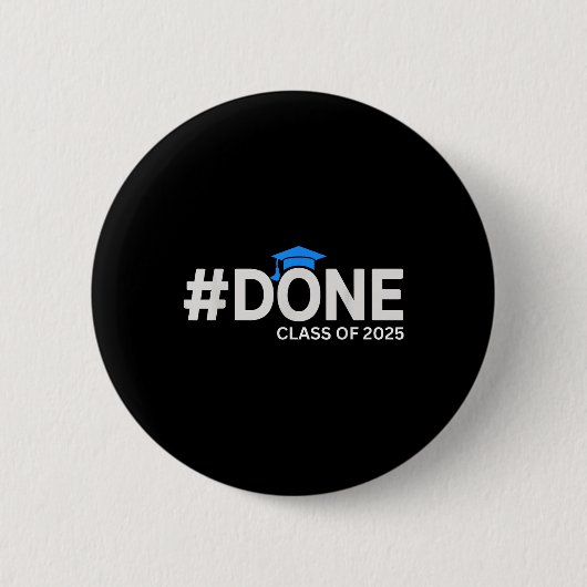 #done Cl of 2025 - Abschluss So Done 2025 Button (Vorderseite)