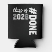 DONE Class Of 2026 Graduation 26 Proud Graduate Dosenkühler (Vorderseite)