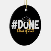 Done Class Of 2026 Graduation 26 Proud Graduate Keramik Ornament (Rechts)