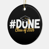 Done Class Of 2026 Graduation 26 Proud Graduate Keramik Ornament (Links)