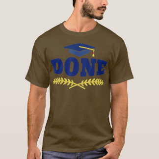 DONE-Klasse von 2022 Abschluss für Ihr Ihn Grad Se T-Shirt