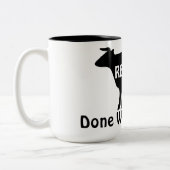 Done With the Bull Funny Cow Theme Retirement Zweifarbige Tasse (Links)
