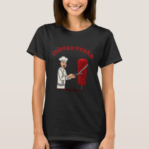Döner Kebap Klassischer Koch mit Kebab Spit und Me T-Shirt