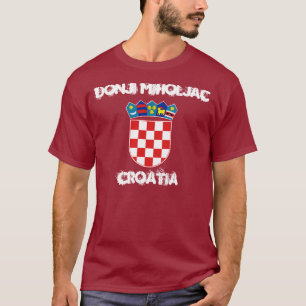 Donji Miholjac, Kroatien mit Wappen T-Shirt