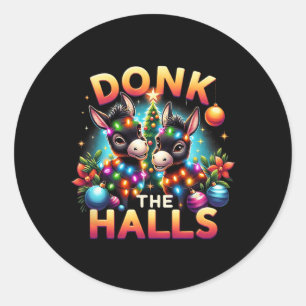 Donk die Hallen Weihnachtsgestecke in Christus gek Runder Aufkleber