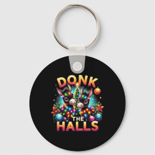 Donk die Hallen Weihnachtsgestecke in Christus gek Schlüsselanhänger