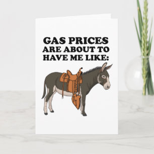 Donkey Gas Prices Are About To Have Funny Clothes Karte