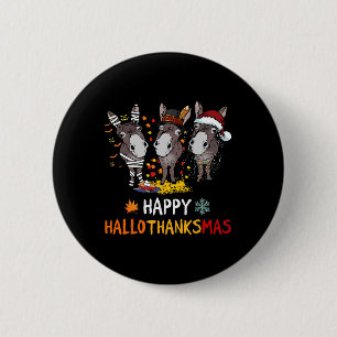 Donkey Happy Hallothanksmas Halloween-Erntedank Button