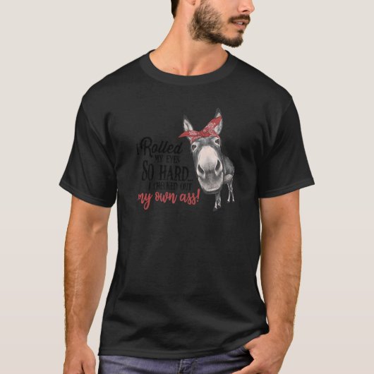 Donkey, ich rollte meine Augen so fest, dass ich m T-Shirt (Vorderseite)