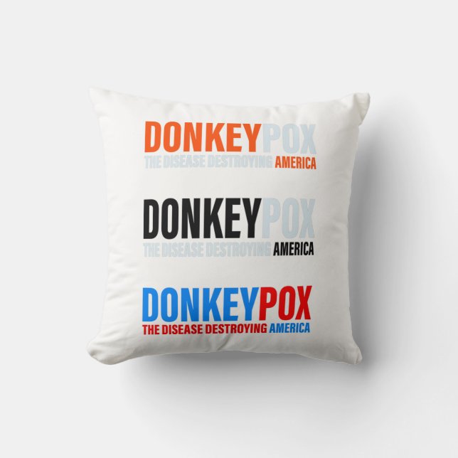 Donkey Pox die Krankheit zerstören Amerika Sticker Kissen (Vorderseite)