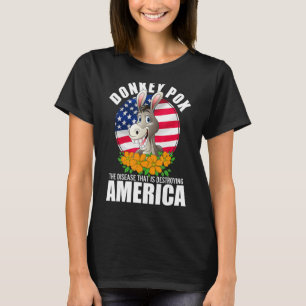 Donkey Pox die Krankheit zerstört Amerika Donkeyp T-Shirt