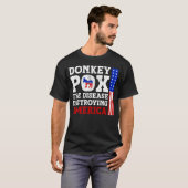 Donkey Pox die Krankheit zerstört Amerika T - Shir T-Shirt (Vorne ganz)