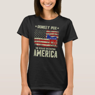 Donkey Pox The Disease Destroying America Usa Flag T-Shirt