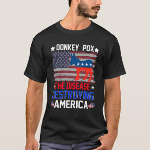 Donkey Pox The Disease zerstört Amerikas Flagge T-Shirt