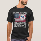 Donkey Pox Wonky Donkey Pox the Disease Destroying T-Shirt (Vorderseite)