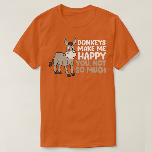 Donkeys machen mich glücklich Donkey Bauer Liebe D T-Shirt (Design vorne)
