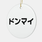 Donmai ド Don nicht Mind Nihongo Keramik Ornament (Links)