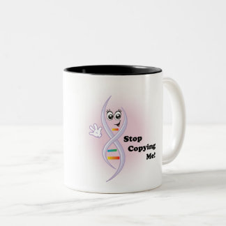 Donna DNA "Hör auf, mich zu kopieren!"Tasse Zweifarbige Tasse