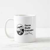 DONNA MARTIN GRADUATES KAFFEETASSE (Links)