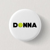 Donna Tennis Button (Vorderseite)