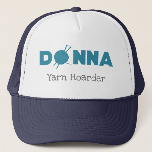 Donna Yarn Hoarder Truckerkappe (Vorderseite)