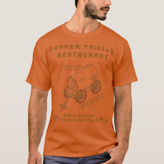 Donner Family Restaurant T-Shirt