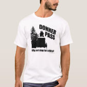 Donner Pass T - Shirt (Vorderseite)