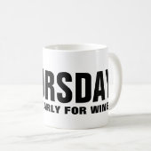 Donnerstag Funny Mug Kaffeetasse (VorderseiteRechts)