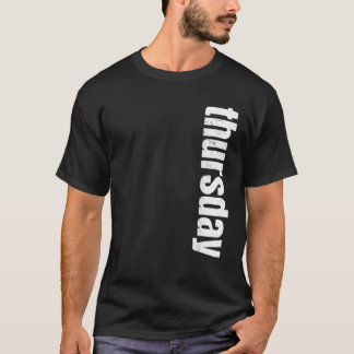 DONNERSTAGE DER WOCHE Funny Men Women Boys Gir T-Shirt