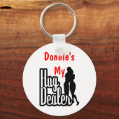 Donnie's My Hug Dealer Schlüsselanhänger (Vorderseite)