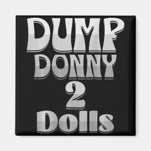 Donny 2 Dollar - Trump-Zolltarife - Spaß C Magnet