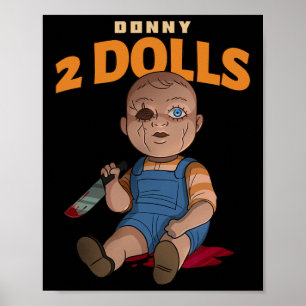 Donny 2 Dolls Anti-Trump Grausame Puppe (Halloween Poster