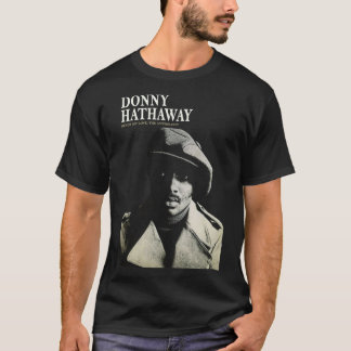 Donny Hathaway nie meine Liebe Essential T-Shirt