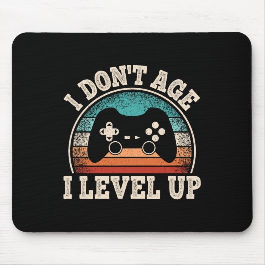 Don't Age I Level Up Video Game Funny Gamer Birthd Mousepad (Vorne)