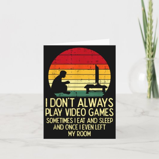 Dont Always Play Video Games Retro Gamer Men Boys Karte (Vorderseite)