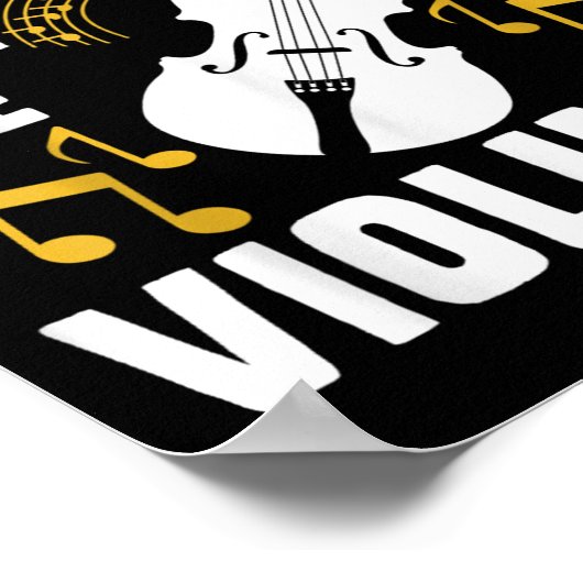 Dont Ask Me Im Just The Violinist Poster (Ecke)